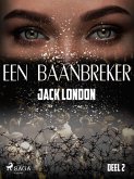 Eenbaanbreker - Deel 2 (eBook, ePUB)