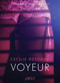 Voyeur - en erotisk novelle (eBook, ePUB)