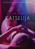 Katselija - eroottinen novelli (eBook, ePUB)