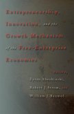 Entrepreneurship, Innovation, and the Growth Mechanism of the Free-Enterprise Economies (eBook, PDF)