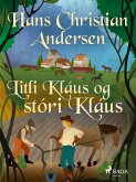 Litli Kláus og stóri Kláus (eBook, ePUB)