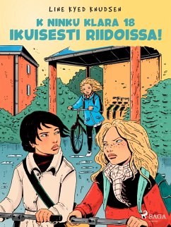Cover K niinku Klara 18 - Ikuisesti riidoissa! (eBook, ePUB)
