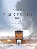 Zápisky z mrtvého domu (eBook, ePUB)