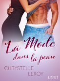 La Mode dans la peau - Une nouvelle érotique (eBook, ePUB)