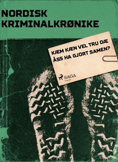 Kæm kæn vel tru dæ åss ha gjort samen? (eBook, ePUB) - Diverse