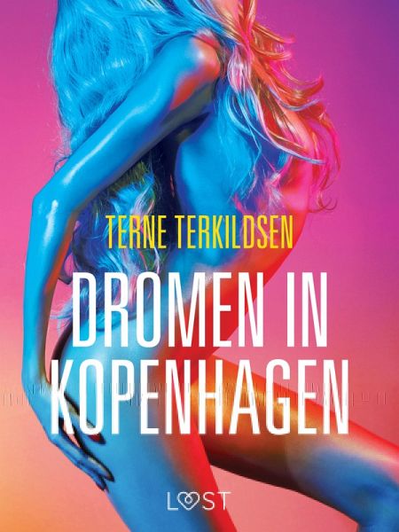 Dromen in Kopenhagen - erotisch verhaal (eBook, ePUB) Dromen in Kopenhagen - erotisch verhaal (eBook, ePUB)