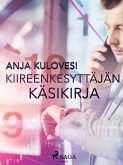 Kiireenkesyttäjän käsikirja (eBook, ePUB)