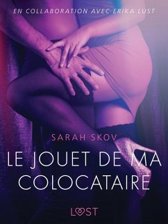 Cover Le Jouet de ma colocataire - Une nouvelle érotique (eBook, ePUB)