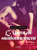 L'Agent de stationnement - Une nouvelle érotique (eBook, ePUB)