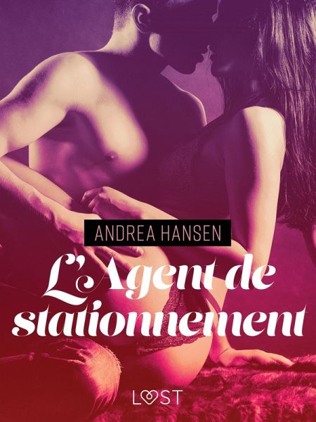 L'Agent de stationnement - Une nouvelle érotique (eBook, ePUB)