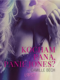 Cover Kocham Pana, Panie Jones - opowiadanie erotyczne (eBook, ePUB)