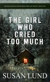 The Girl Who Cried Too Much (The McClintock-Carter Crime Thriller Trilogy, #2) (eBook, ePUB)