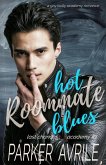 Hot Roommate Blues: A Gay Bully Academy Romance (Last Chances Academy, #1) (eBook, ePUB)