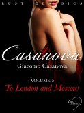 LUST Classics: Casanova Volume 5 - To London and Moscow (eBook, ePUB)