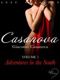 LUST Classics: Casanova Volume 4 - Adventures in the South (eBook, ePUB)