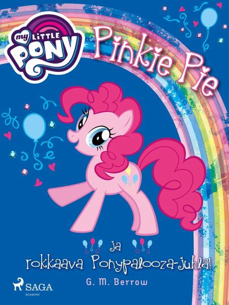 My Little Pony - Pinkie Pie ja rokkaava Ponypalooza-juhla! (eBook, ePUB)