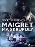 Maigret ma skrupuly (eBook, ePUB)