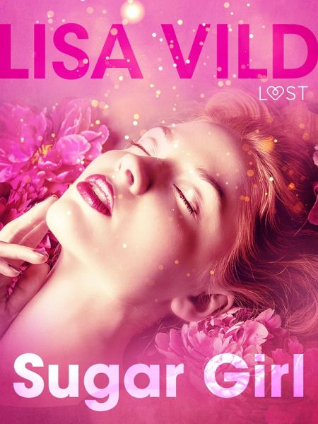 Sugar Girl - Erotic Short Story (eBook, ePUB)