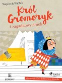 Krol Gromoryk i zagadkowy smok (eBook, ePUB)