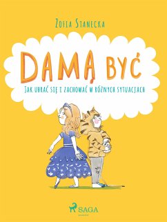 Damą być - Jak ubrać się i zachować w różnych sytuacjach (eBook, ePUB) - Stanecka, Zofia