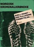 Shell-ranet – Den fullkomne forbrytelse (eBook, ePUB)