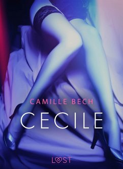 Cecile - opowiadanie erotyczne (eBook, ePUB) - Bech, Camille