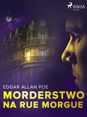 Morderstwo na Rue Morgue (eBook, ePUB)