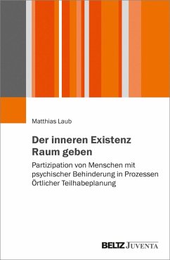 Der inneren Existenz Raum geben (eBook, PDF) - Laub, Matthias
