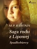 Saga rodu z Lipowej 3: Spadkobiercy (eBook, ePUB)