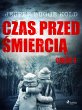 Czas przed smiercia: czesc 3 (eBook,... - Bild 1