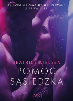 Pomoc sąsiedzka - opowiadanie erotyczne (eBook, ePUB) - Nielsen, Beatrice