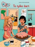 K jak Klara 17 - To tylko żart (eBook, ePUB)