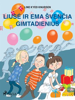 Liusė ir Ema švenčia gimtadienius (eBook, ePUB) - Knudsen, Line Kyed