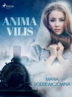 Anima Vilis (eBook, ePUB) - Rodziewiczówna, Maria