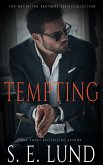 Tempting: The Macintyre Brothers Series Collection (The Macintyre Brothers Series Collections, #1) (eBook, ePUB)