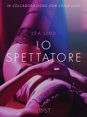 Lo spettatore - Breve racconto erotico (eBook, ePUB)