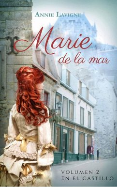 Cover Marie de la mar, volumen 2: En el castillo (María del mar, #2) (eBook, ePUB)