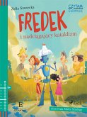 Fredek i nadciągający kataklizm (eBook, ePUB)