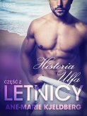 Letnicy 2: Historia Ulfa - opowiadanie erotyczne (eBook, ePUB)