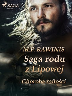 Saga rodu z Lipowej 23: Choroba miłości (eBook, ePUB) - Rawinis, Marian Piotr