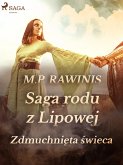 Saga rodu z Lipowej 19: Zdmuchnięta świeca (eBook, ePUB)