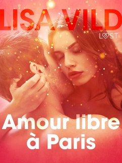 Cover Amour libre à Paris - Une nouvelle érotique (eBook, ePUB)