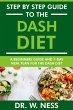 Step by Step Guide to the Dash Diet:... - Bild 1