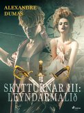 Skytturnar III: Leyndarmálið (eBook, ePUB)