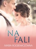 Na fali (eBook, ePUB) Na fali (eBook, ePUB)