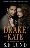 Drake and Kate (The Unrestrained Series Special Collection, #1) (eBook, ePUB)