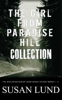 Cover The Girl From Paradise Hill Collection (The McClintock-Carter Crime Thriller Trilogy) (eBook, ePUB)