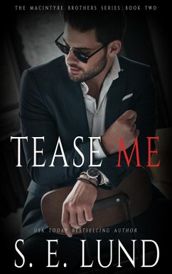 Cover Tease Me (The Macintyre Brothers Series, #2) (eBook, ePUB)