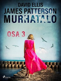 Murhatalo: Osa 3 (eBook, ePUB) - Patterson, James; Ellis, David