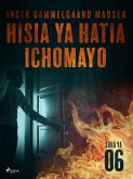 Hisia ya Hatia Ichomayo - Sura ya 6 (eBook, ePUB)